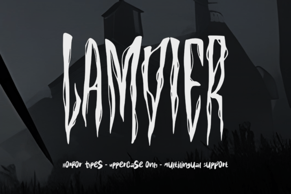 LAMVIER A SCARY FONT THAT BRINGS HORROR TO LIFE