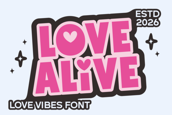 Love Alive: A Font That Captures the Heart of Connection