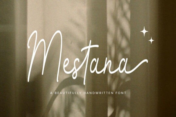 Mestana: A Handwritten Font That Brings Warmth and Elegance to Every Project