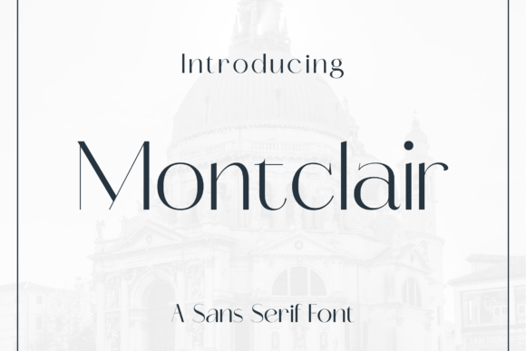 Montclair: A Modern, Minimalist Font for Elegant Design