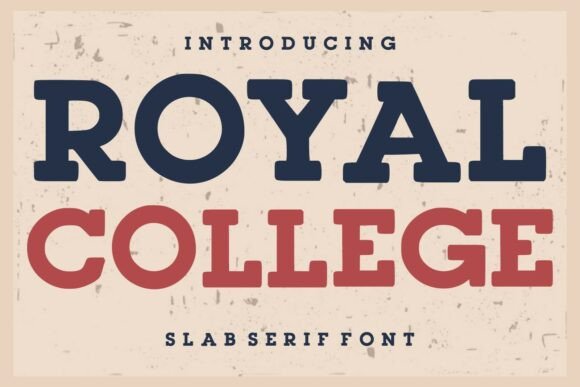 Royal College: A Bold Vintage Font for Timeless Design